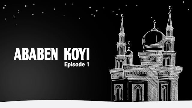 Ababen Koyi | 2026 | Kashi Na 1