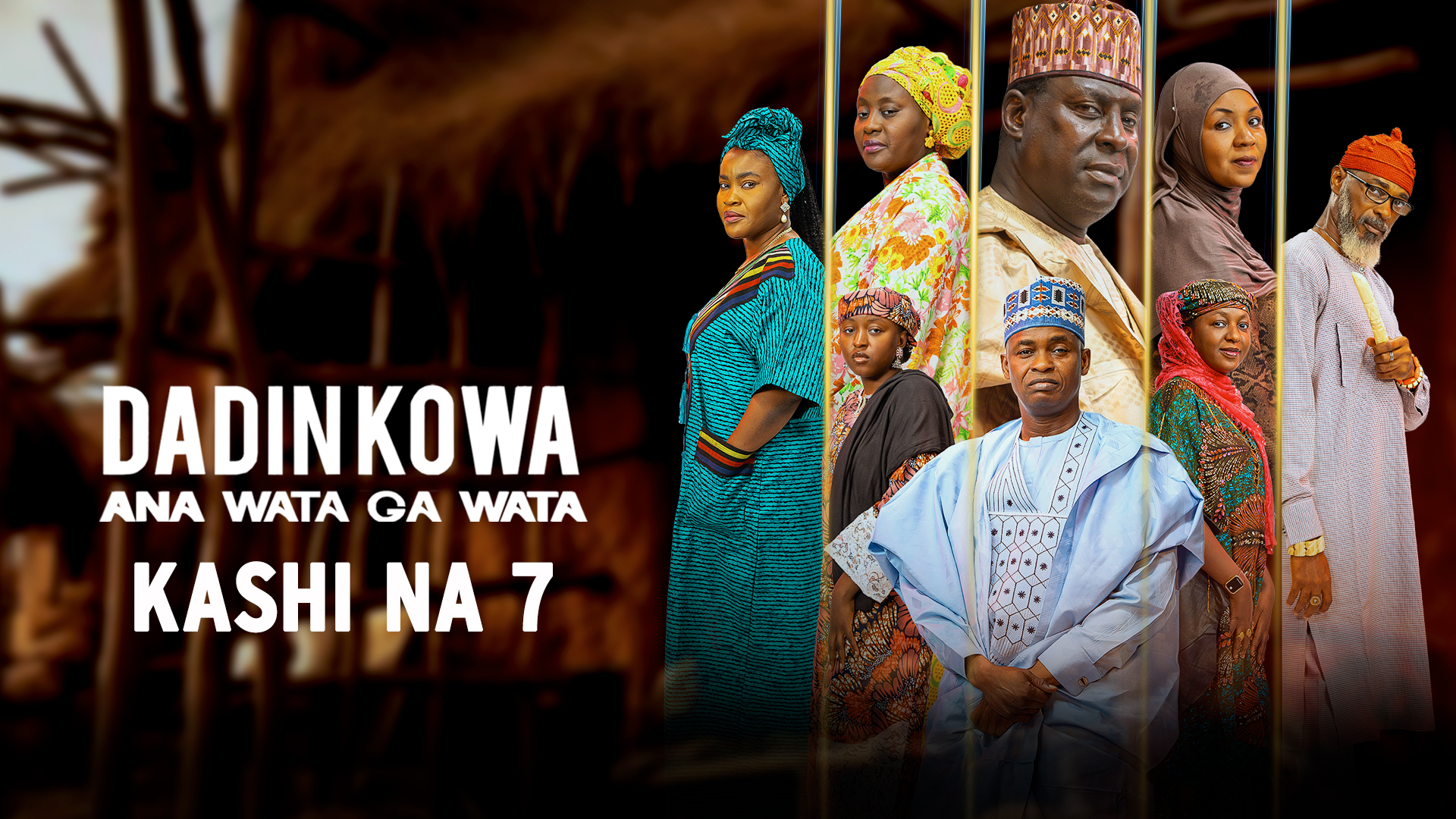 Dadin Kowa Ana Wata Ga Wata | Zango Na 1 | Kashi Na 7
