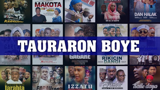Kannywood Movie | Tauraron Boye