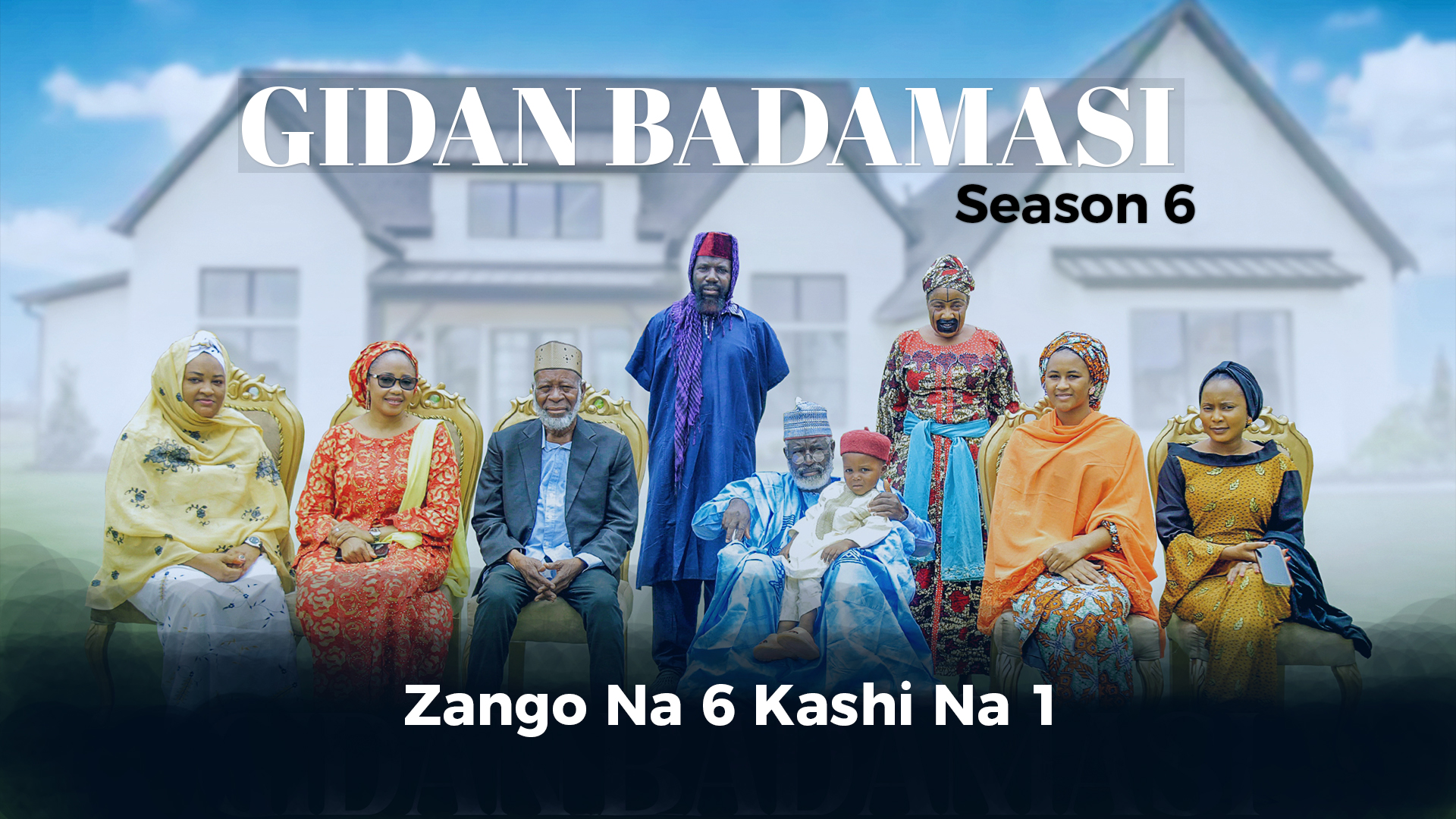 Gidan Badamasi | Zango Na 6 | Kashi Na 1