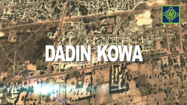 Dadin Kowa Episode 4