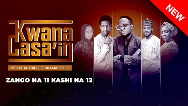 Kwana Casain | Zango Na 11 | Kashi Na 12