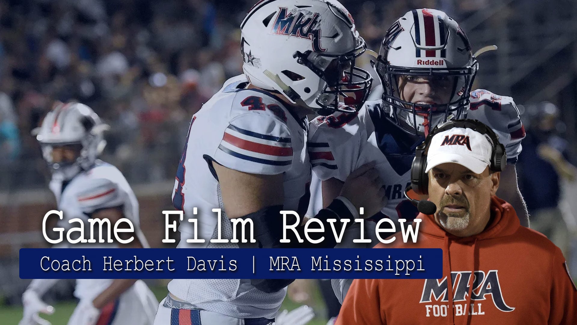 Game Film Review - MRA Academy, MS