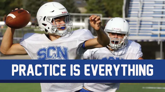 Practice is Everything