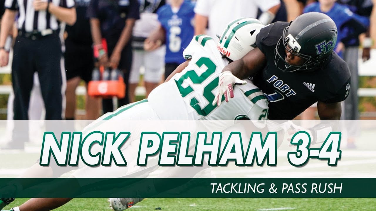Nick Pelham 3-4: Tackling & Pass Rush