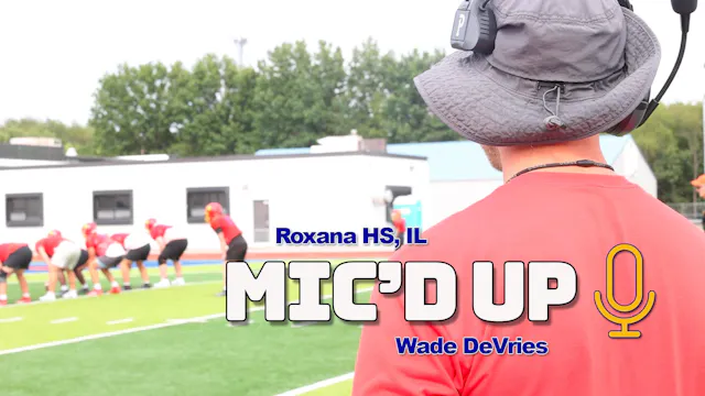 Mic'd Up Practice | Roxana, IL - Foot...