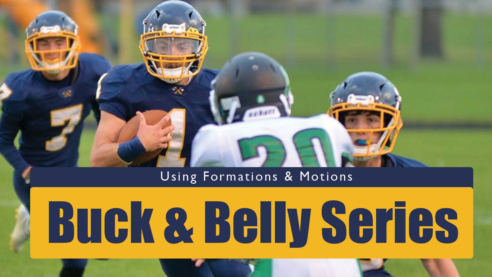 Using Formations & Motions in Our Buck & Belly Series