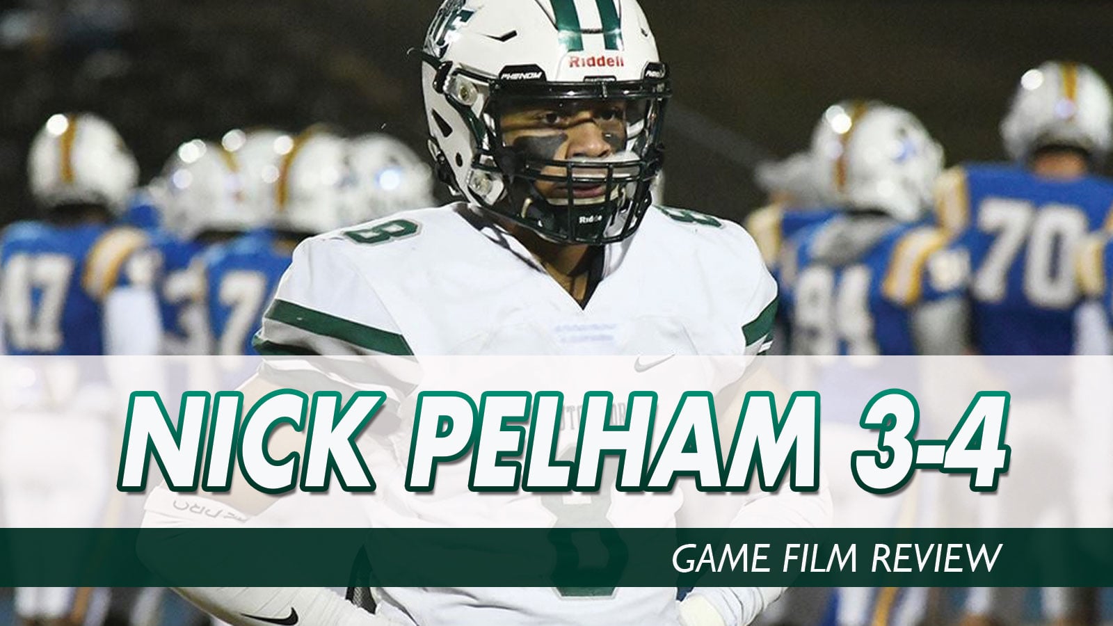 Nick Pelham's 3-4: Game Film Review