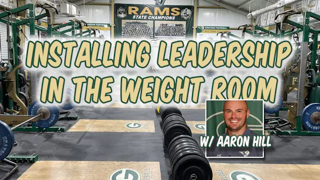 Installing Leadership in the Weightroom