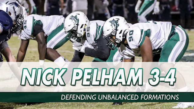 Nick Pelham's 3-4: Defending Unbalanc...