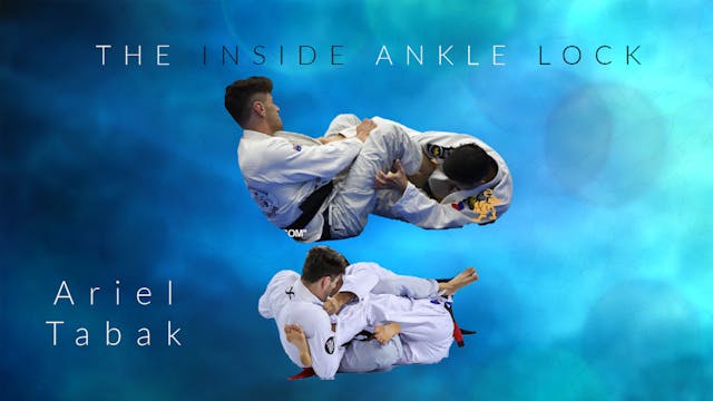 The Inside Ankle Lock from Near Side X-Guard 