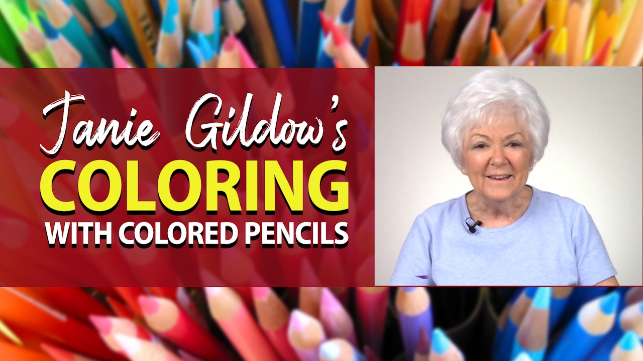 Coloring with Colored Pencil with Janie Gildow