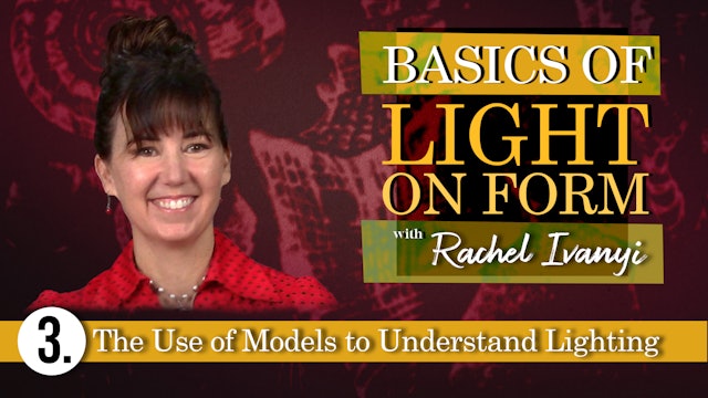 Basics of Light on Form Part 3 with Rachel Ivanyi.