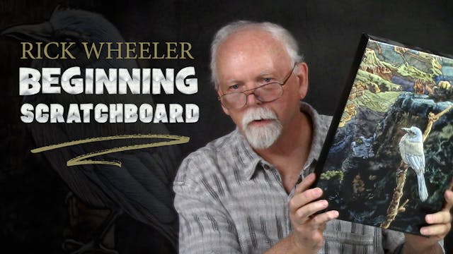 Rick Wheeler Beginning Scratchboard