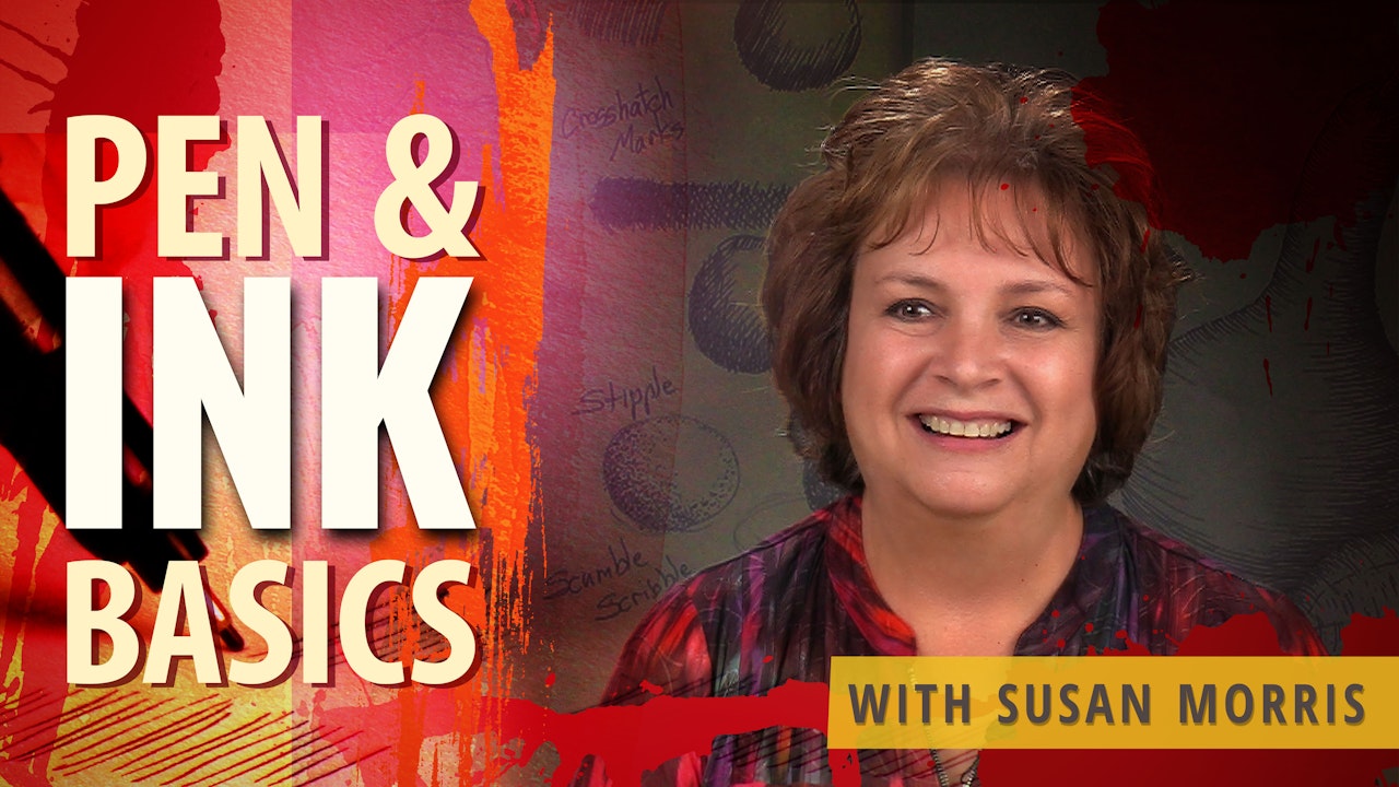 Pen and Ink Basics with Susan Morris