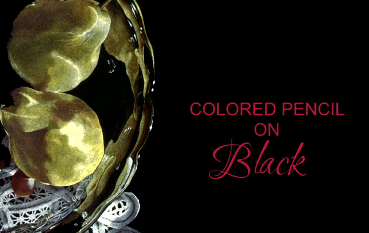 Colored Pencil on Black Paper with Janie Gildow