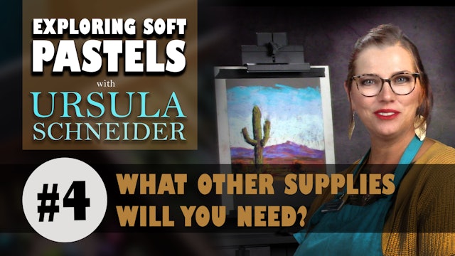 #4 What Other Supplies Will You Need? with Ursula Schneider