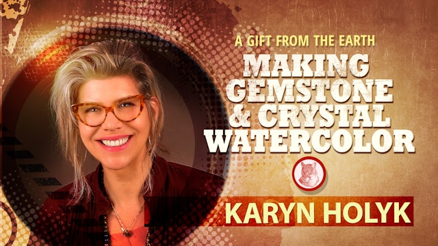 Making Gemstone & Crystal Watercolor with Karyn Holyk