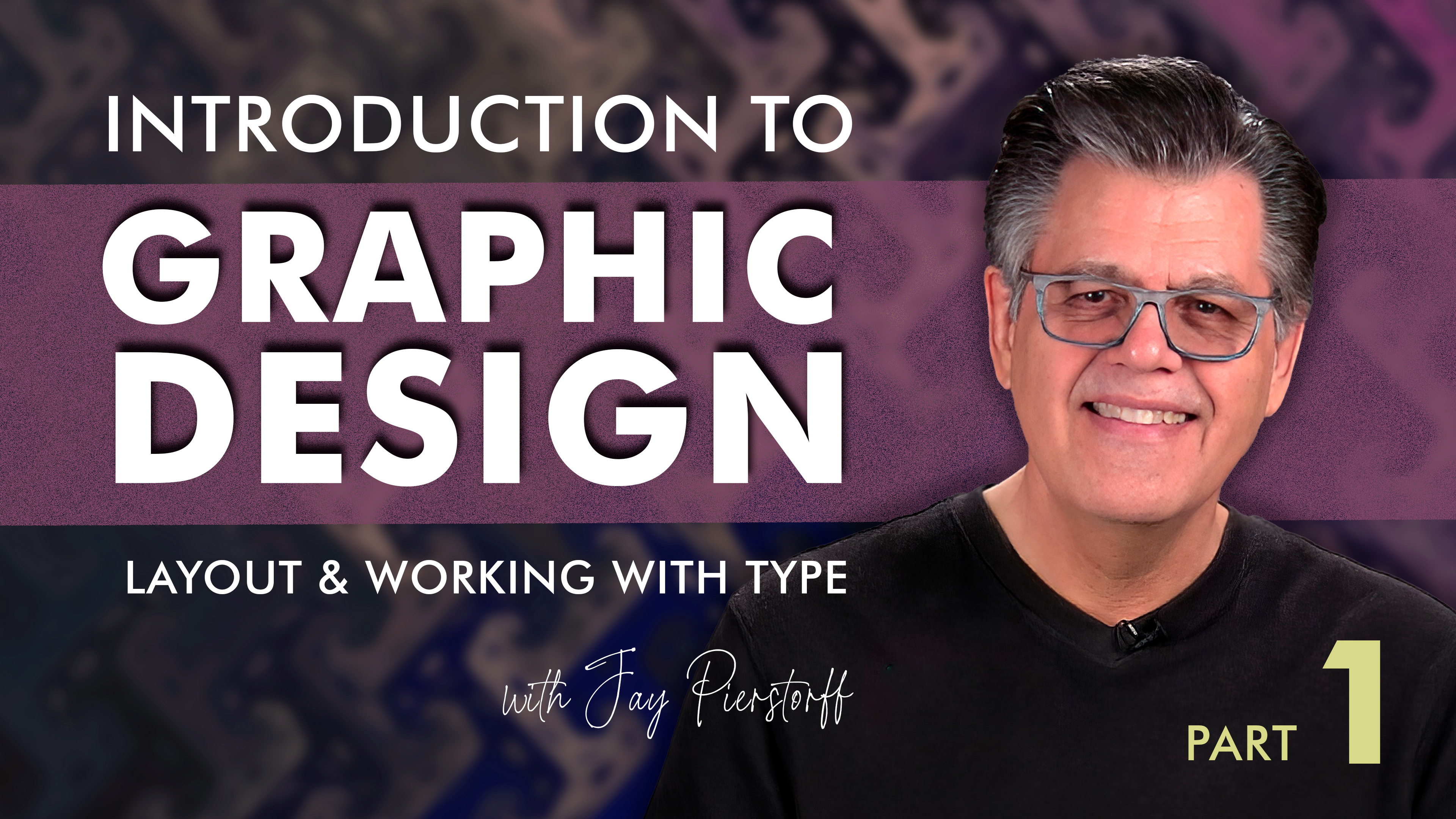 Intro to Graphic Design Layout & Working with Type Part 1
