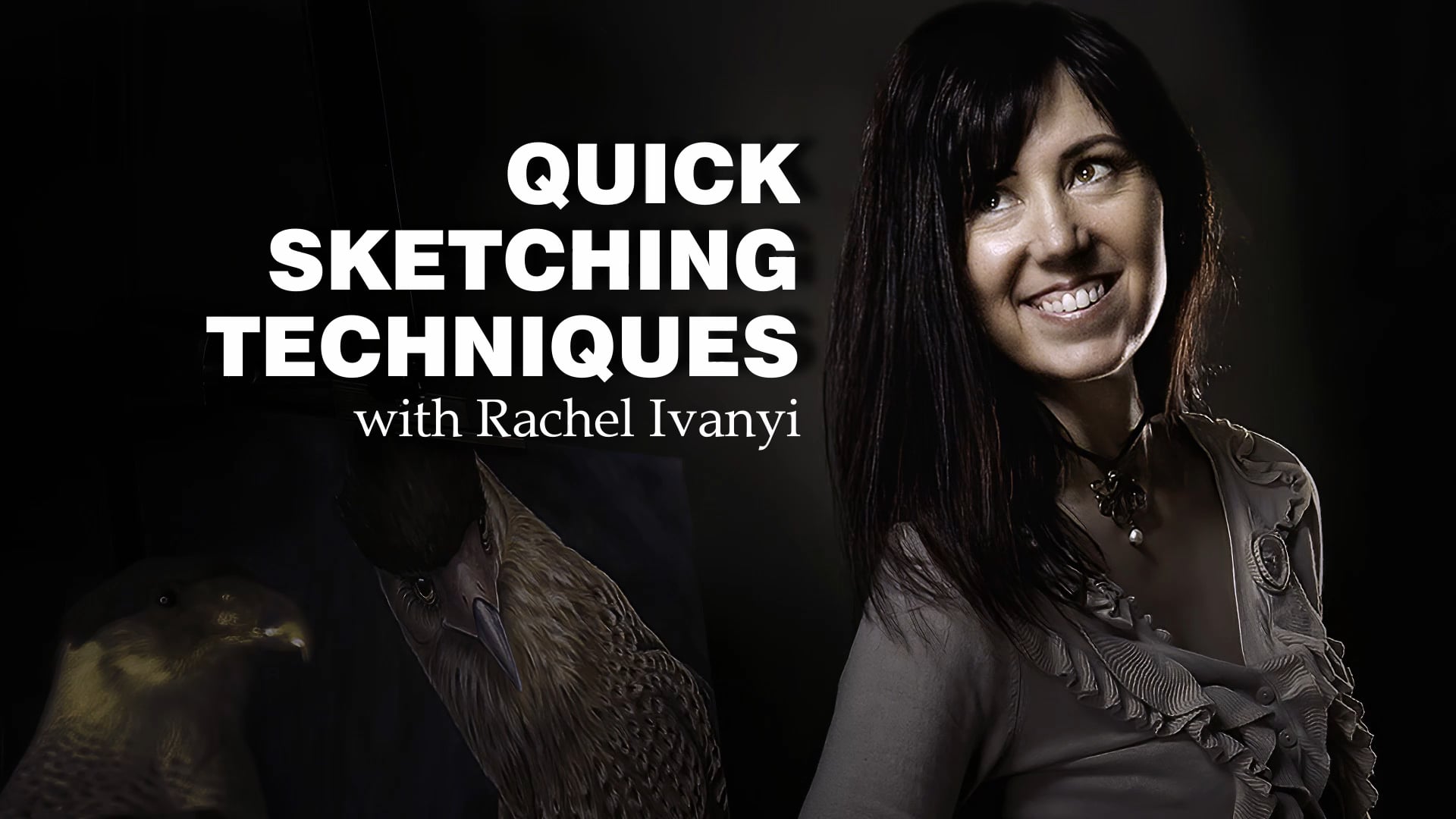 Quick Sketching Techniques with Rachel Ivanyi