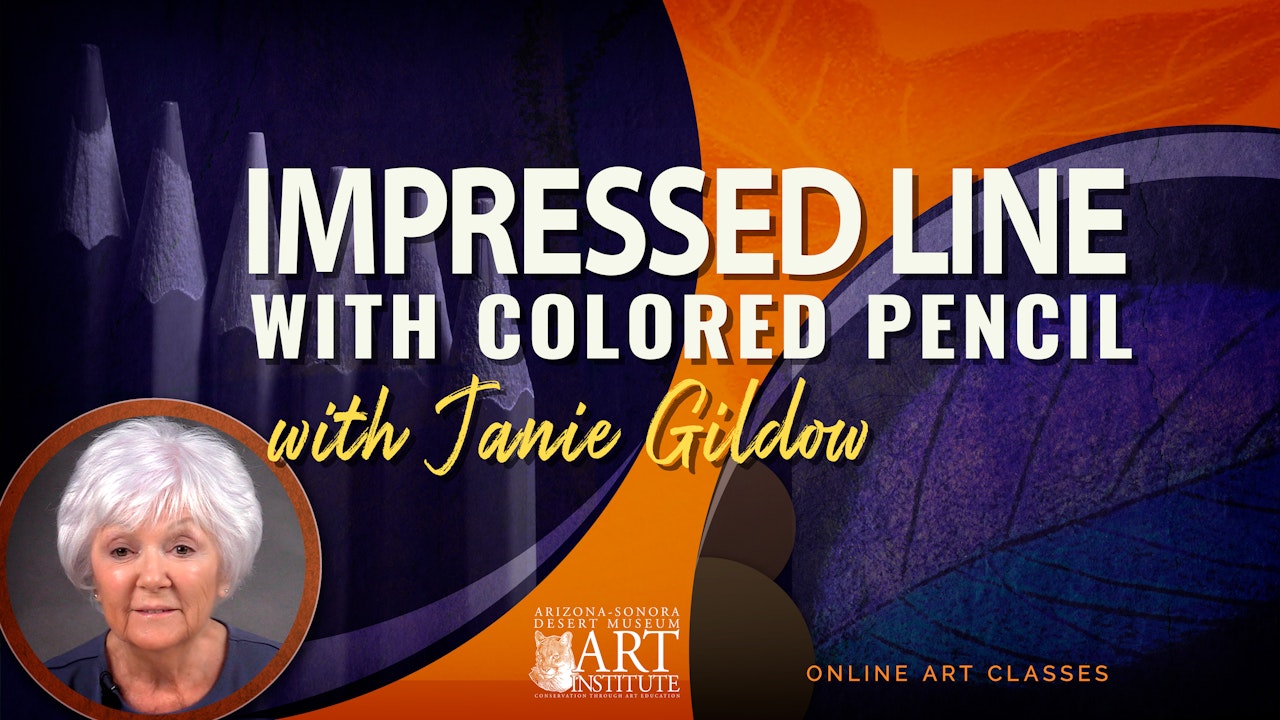 Impressed Lines with Colored Pencils with Janie Gildow