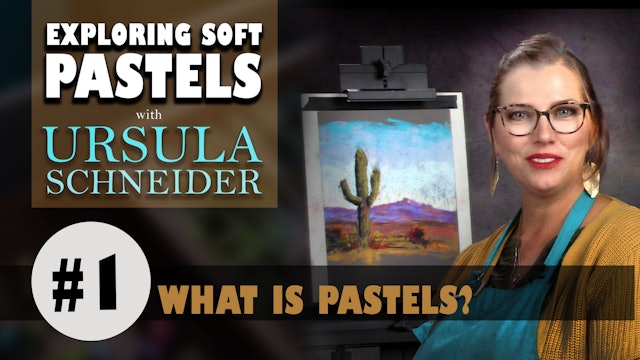 #1 What is Pastels with Ursula Schneider