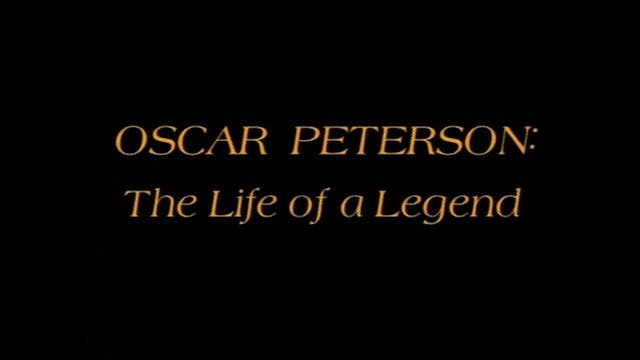 Oscar Peterson: Life of a Legend