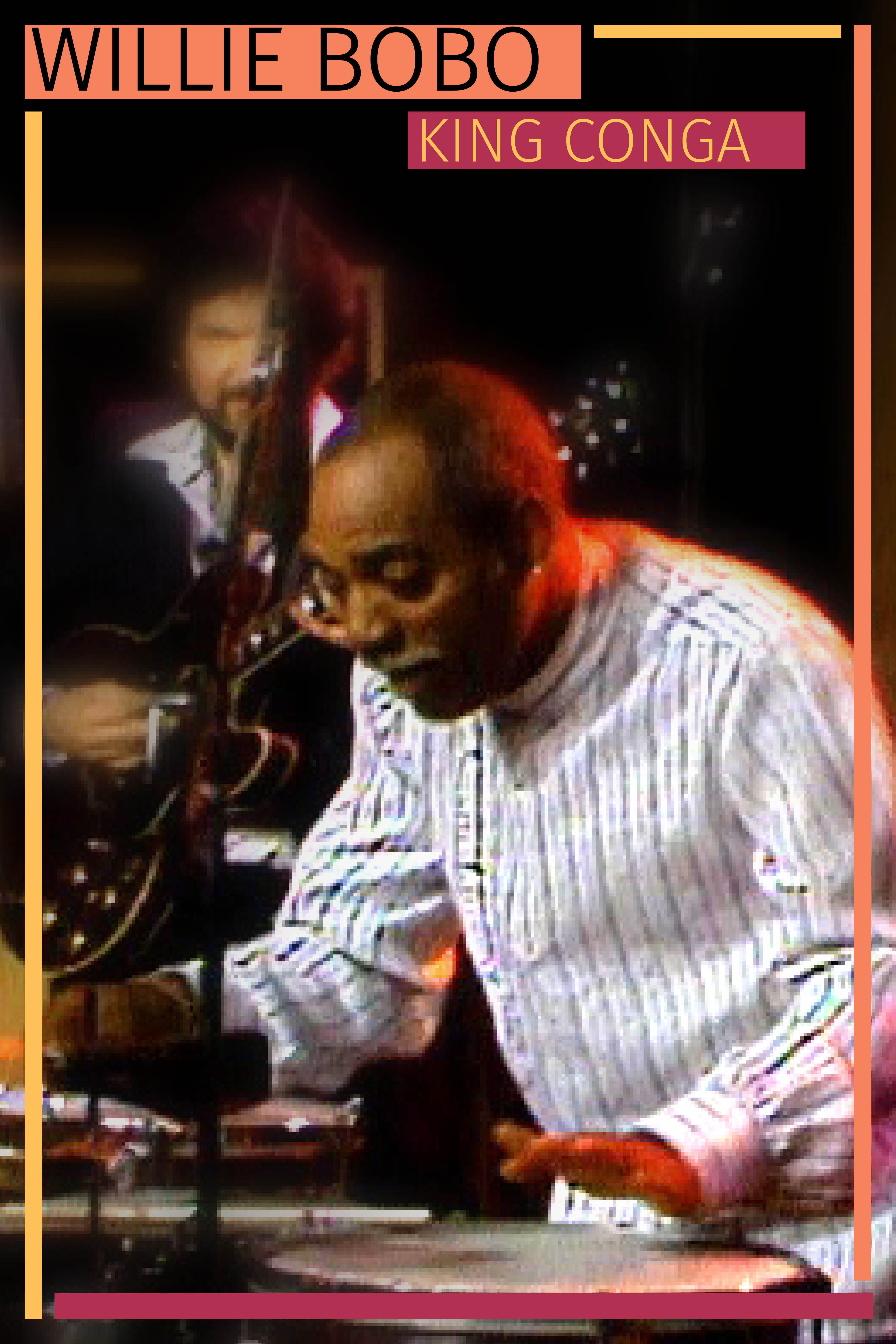 WILLIE BOBO: King Conga