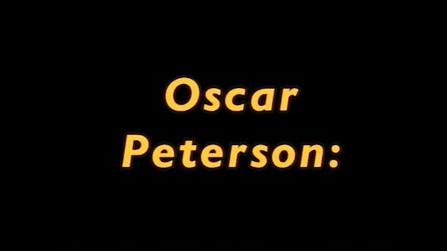 Oscar Peterson: Music in the Key of O...