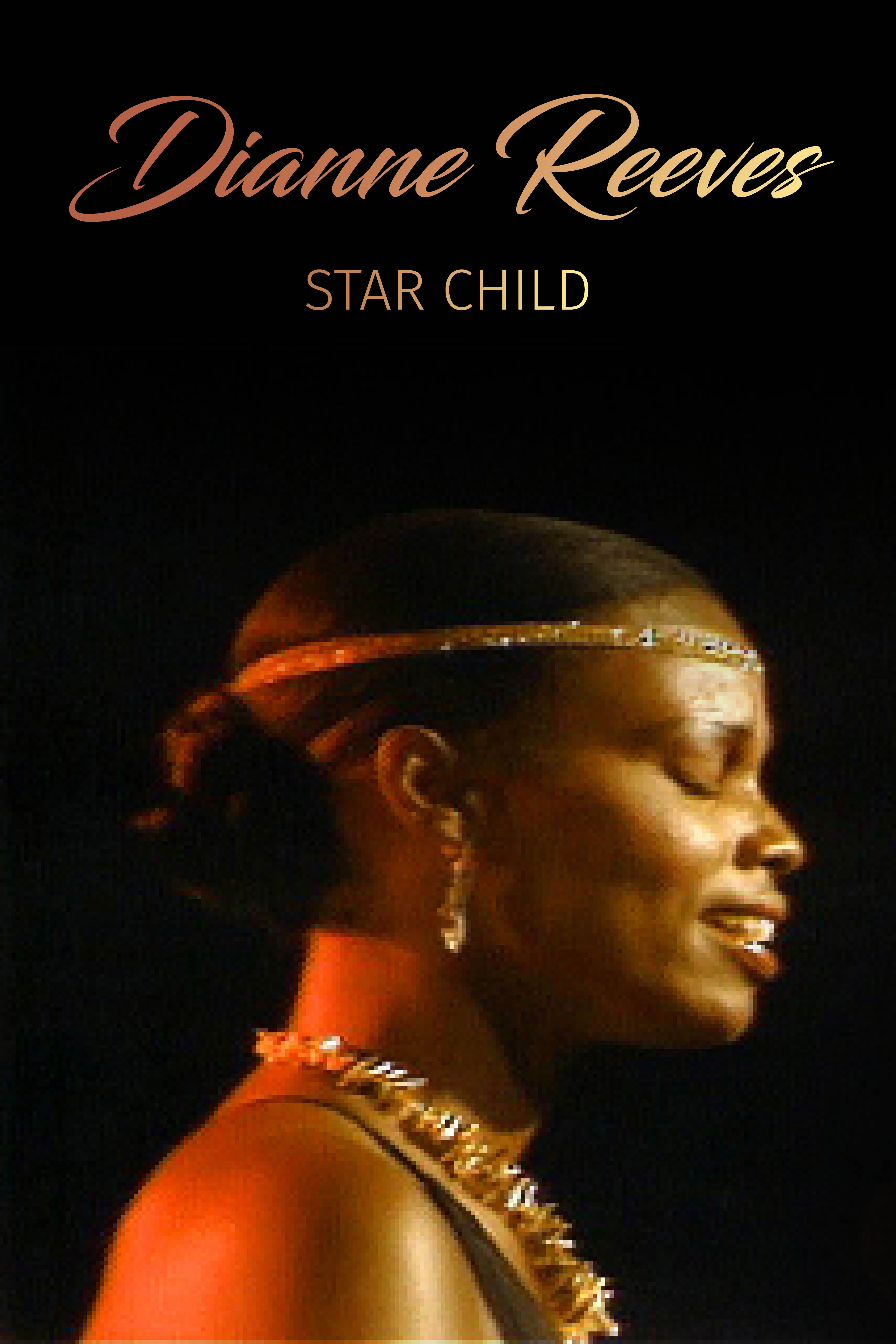 DIANNE REEVES: Star Child