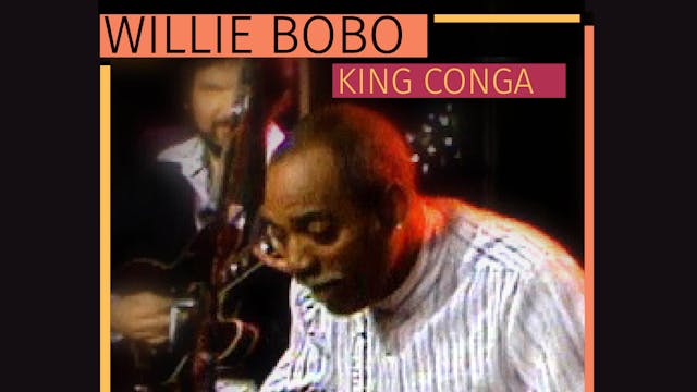 WILLIE BOBO: King Conga