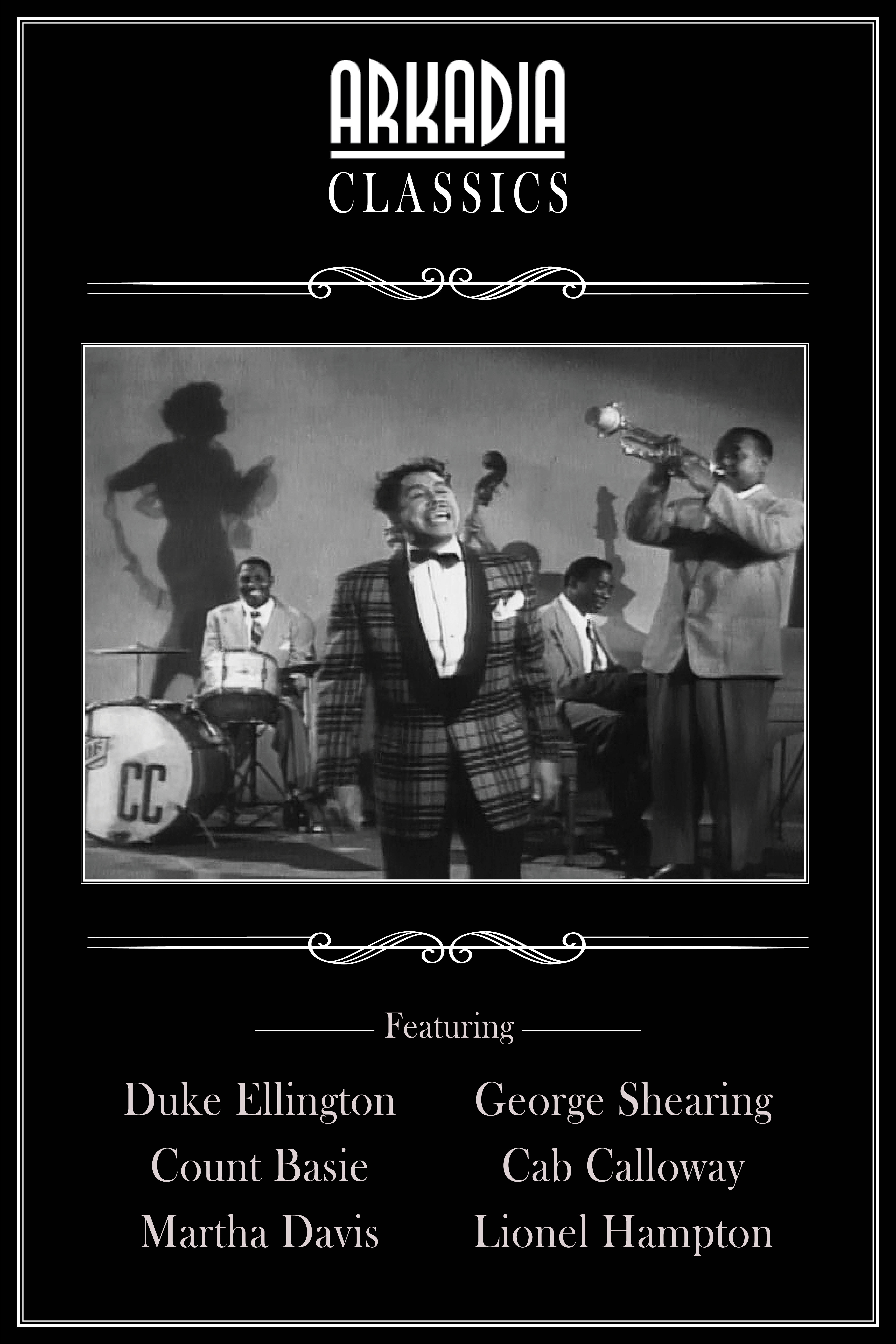 Arkadia Classics: Cab Calloway, Duke Ellington, Count Basie and Others