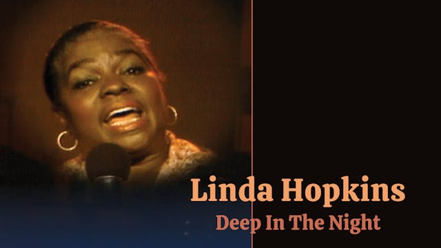 LINDA HOPKINS: Deep In The Night