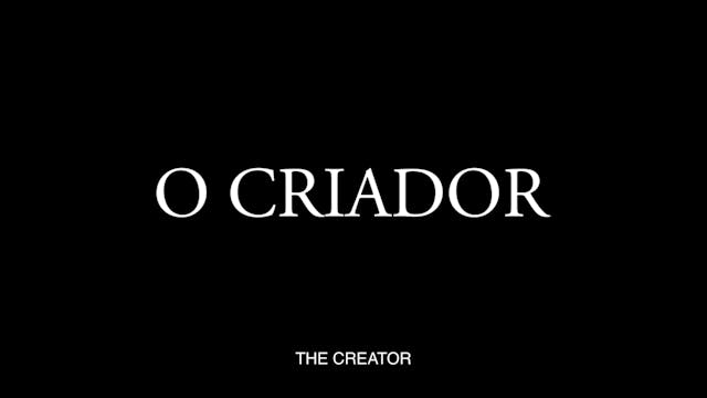 O Criador (The Creator)