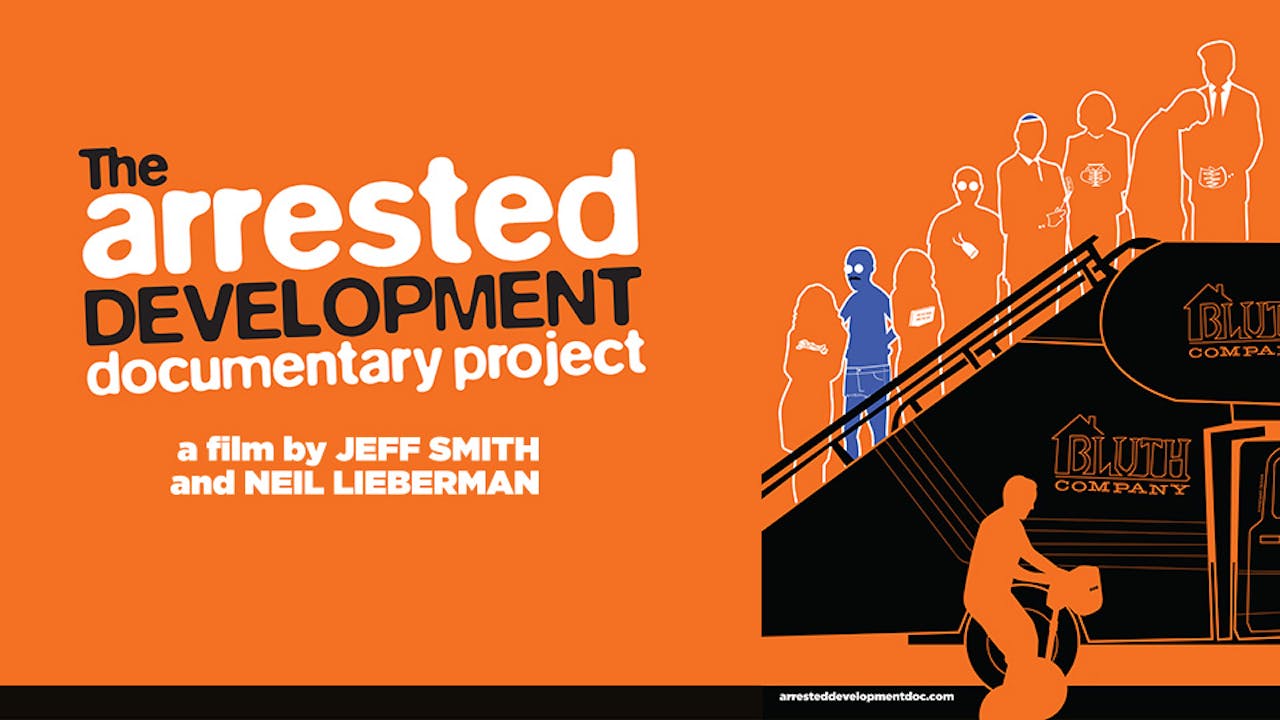 Arrested Development: The Documentary