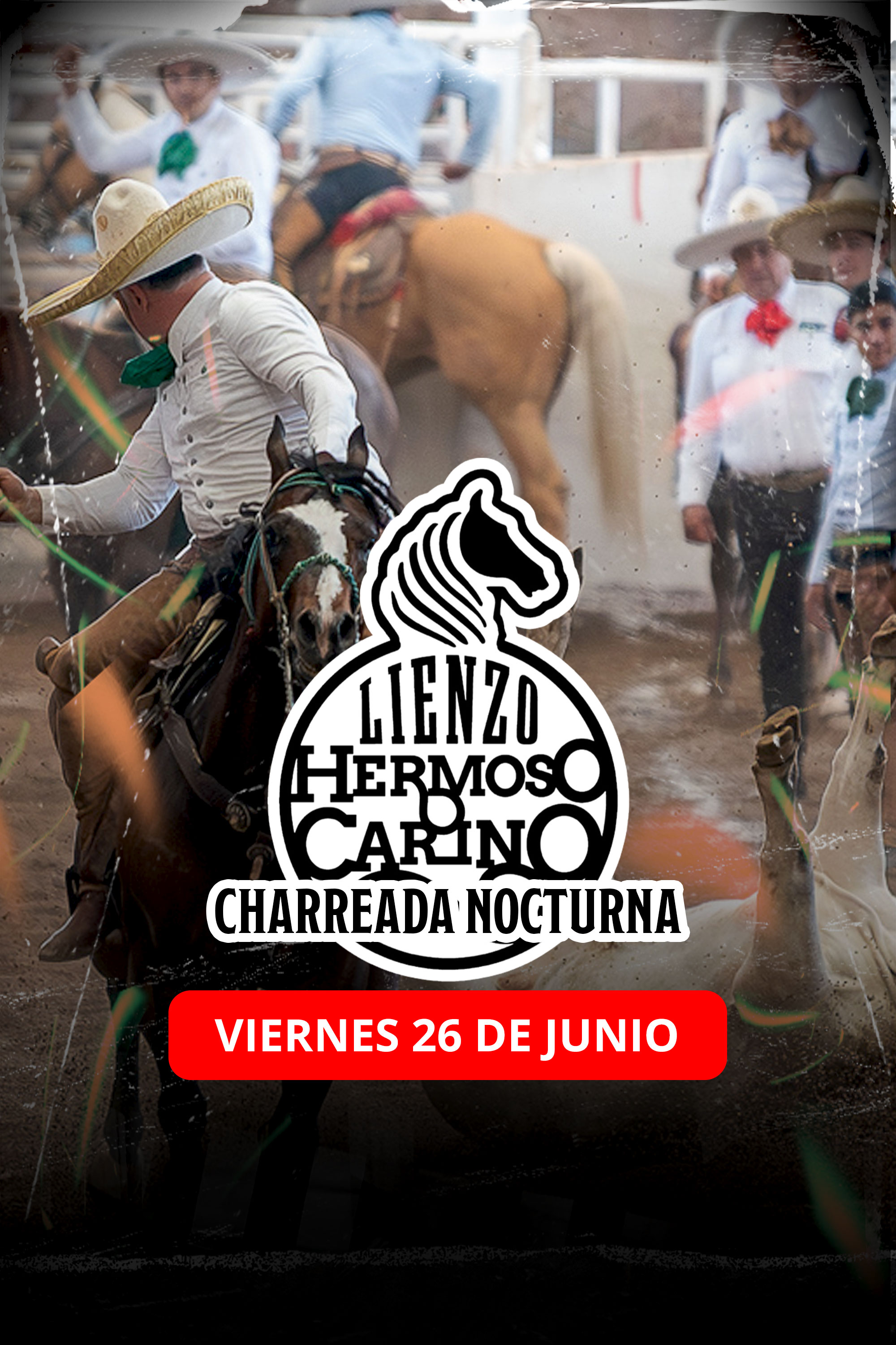Charreada Nocturna: Hermoso Cariño