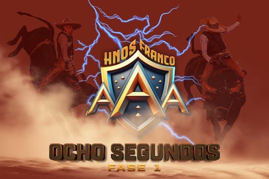 8 Segundos: Hermanos Franco (Fase 1)
