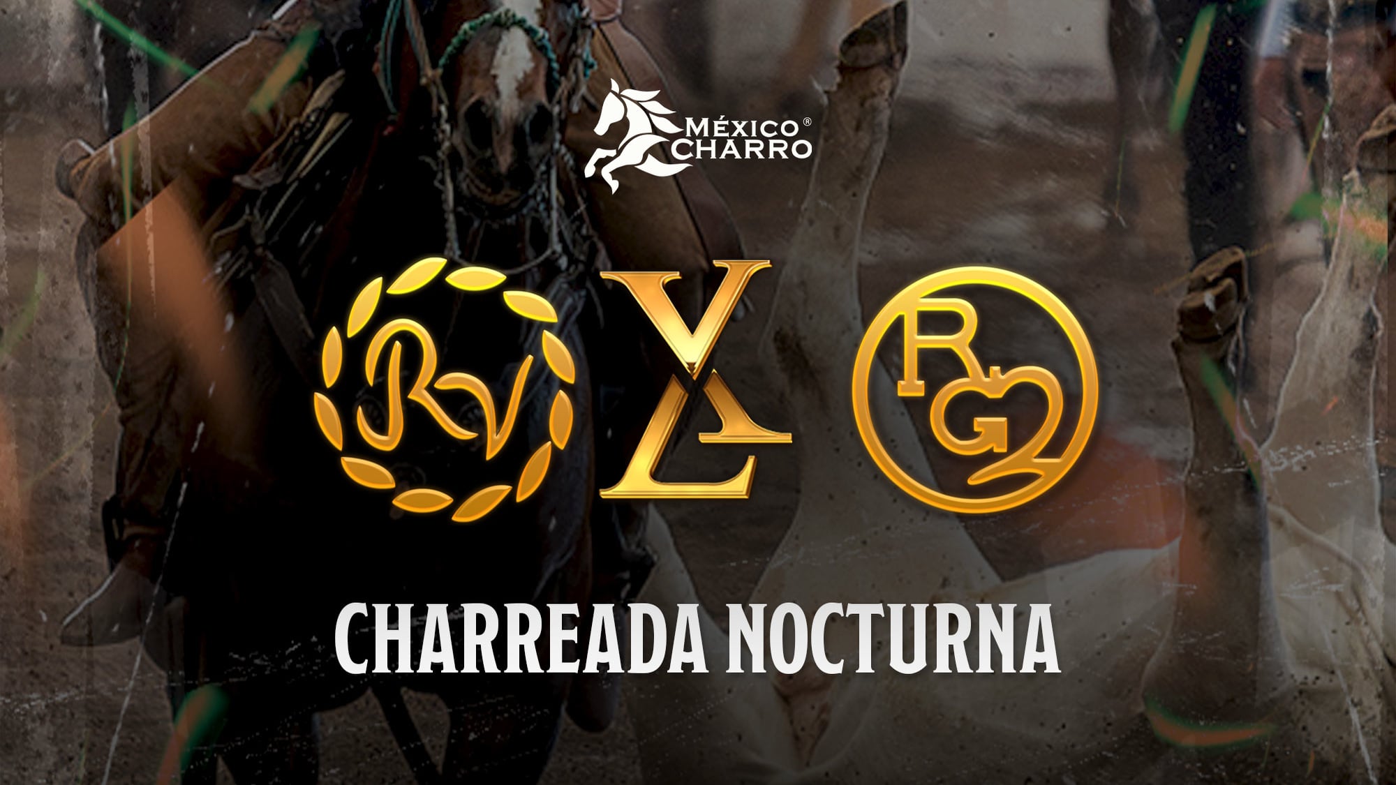 Charreada Nocturna: Hermoso Cariño 26 de Junio