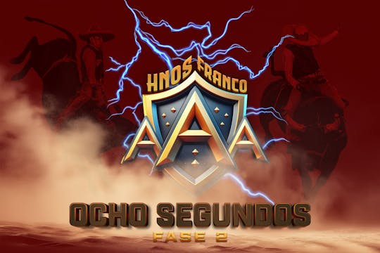 8 Segundos: Hermanos Franco (Fase 2)