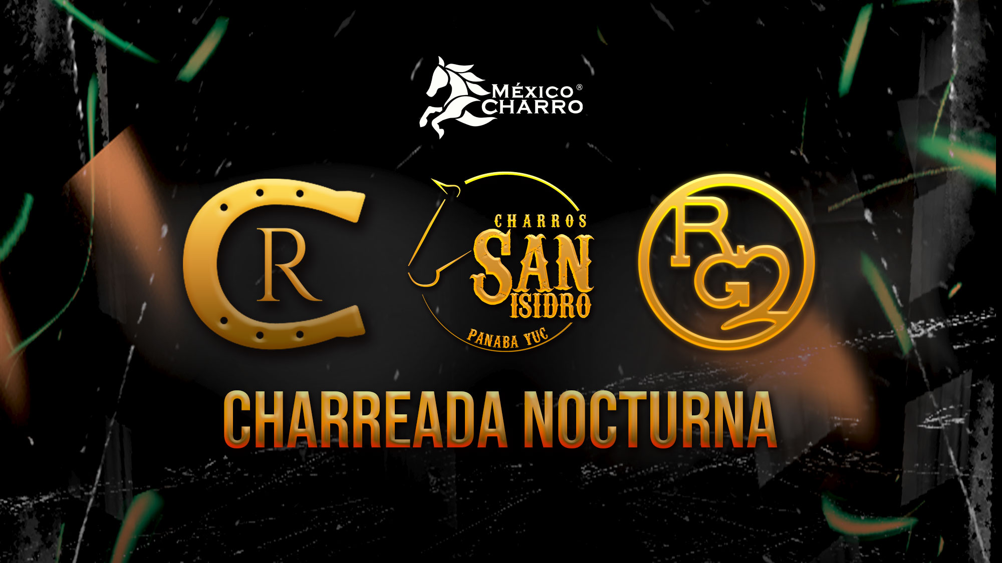 Charreada Nocturna: Hermoso Cariño 22 de Mayo