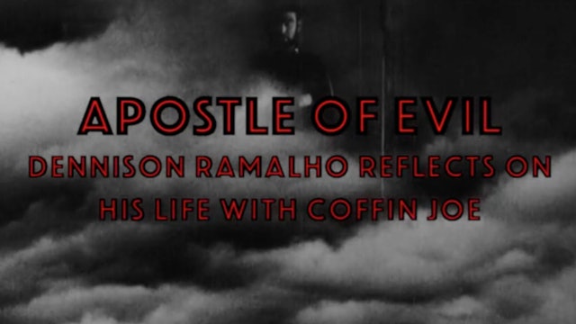 Apostle of Evil: Dennison Ramalho reflects on his life with Coffin Joe