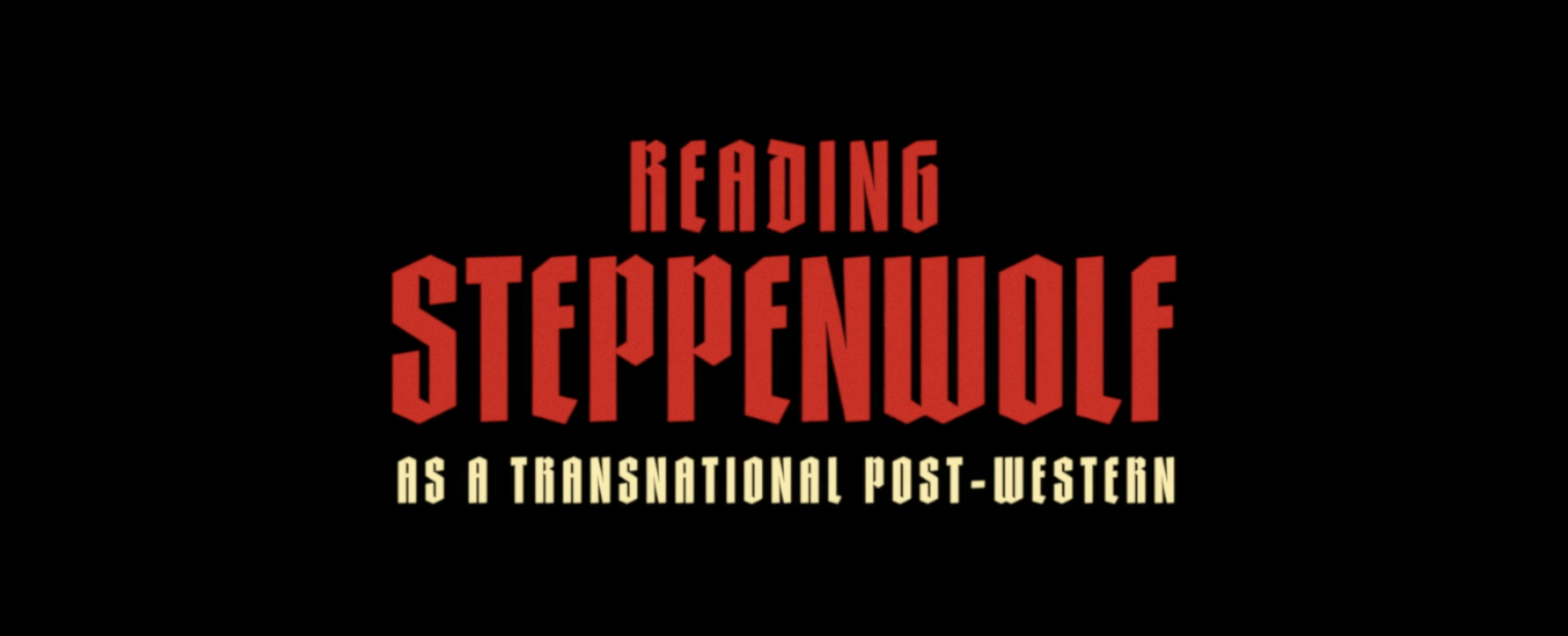 Reading Steppenwolf as a Transnational Post-Western