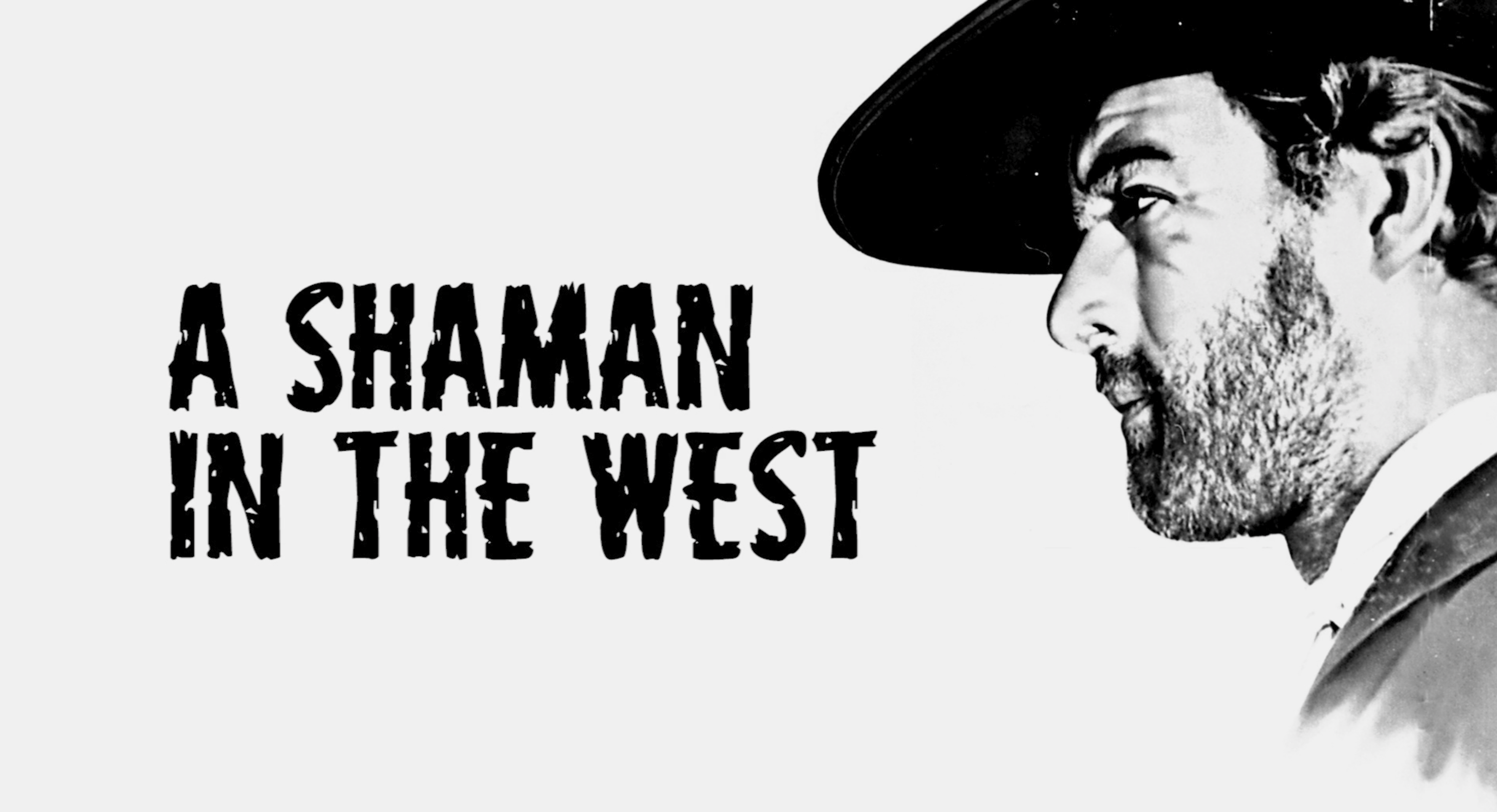 A Shaman in the West