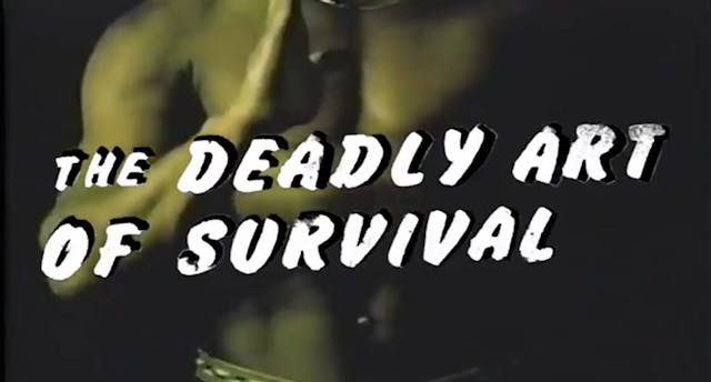 The Deadly Art Of Survival - Trailer