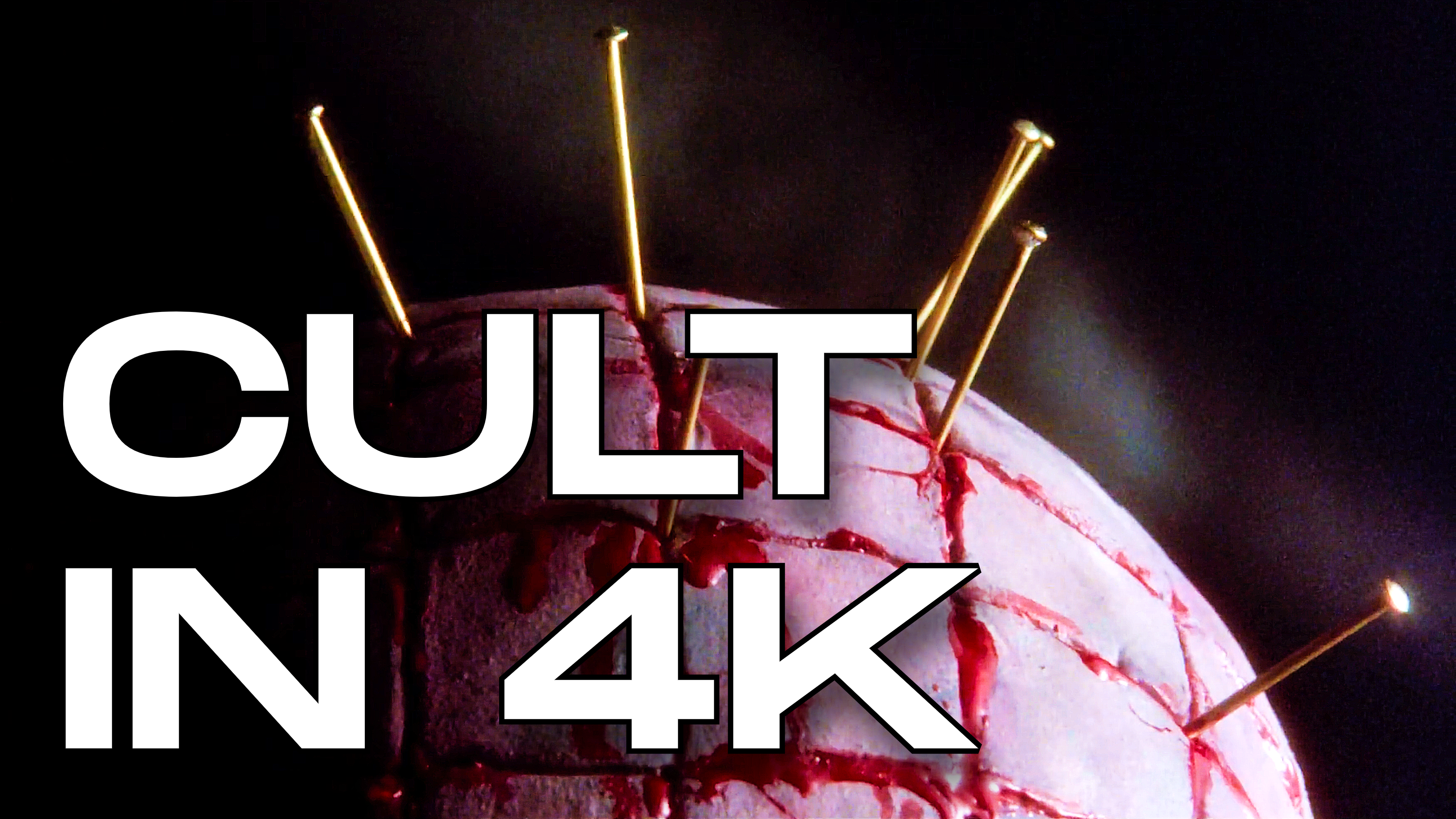 Cult in 4K