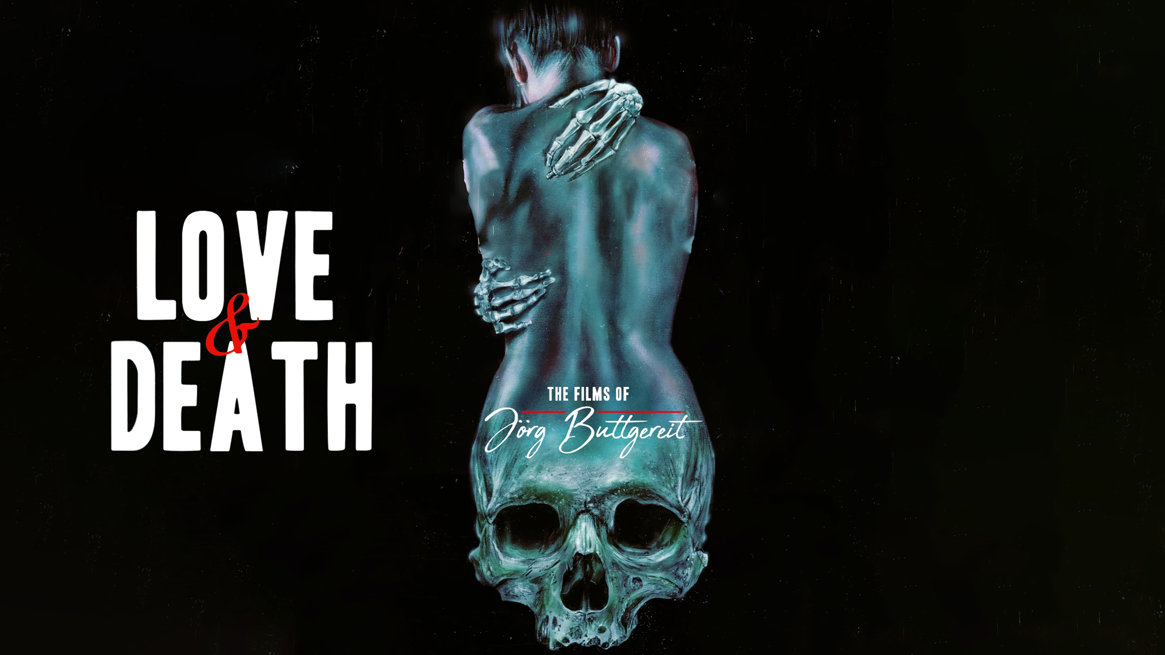 Love & Death: The Films of Jörg Buttgereit