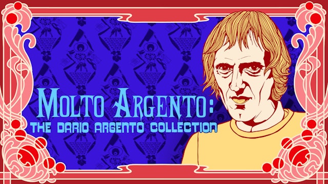 Molto Argento: The Dario Argento Collection
