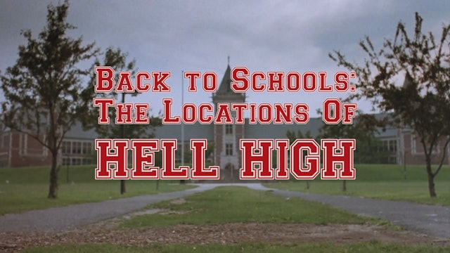 Back to Schools: The Locations of Hell High