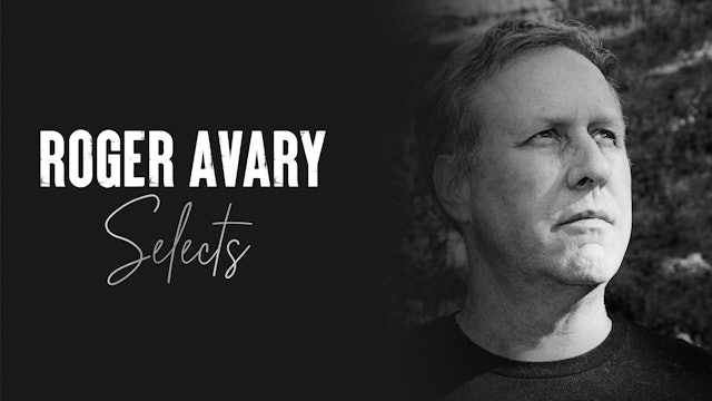 Roger Avary Selects