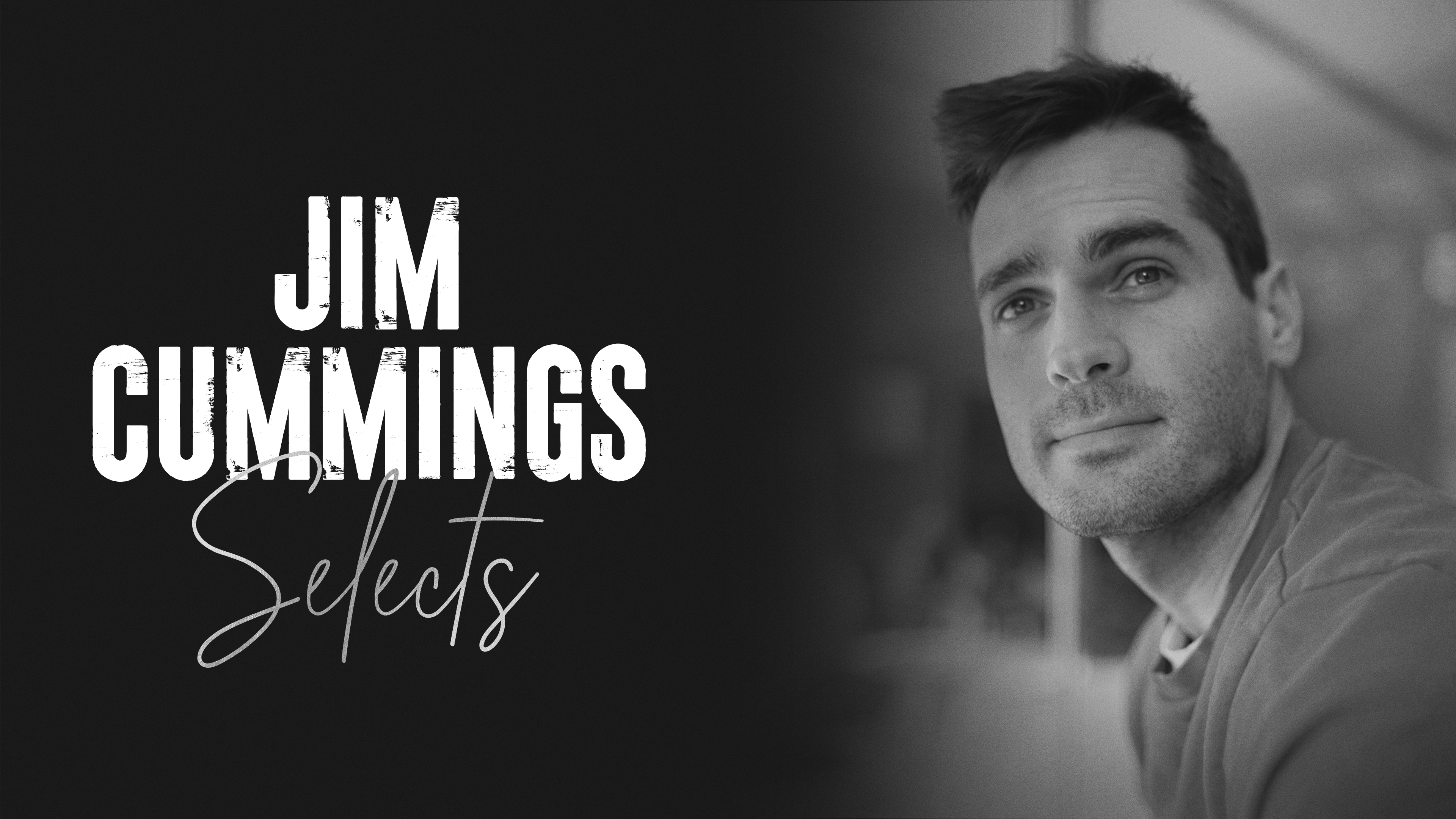 Jim Cummings Selects